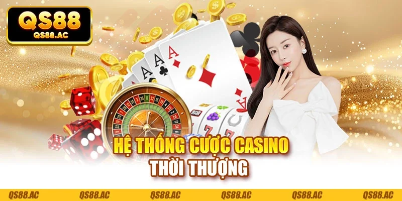 Hệ thống cược casino thời thượng 