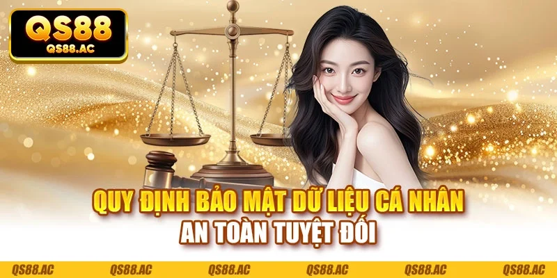 Quy định bảo mật dữ liệu cá nhân an toàn tuyệt đối