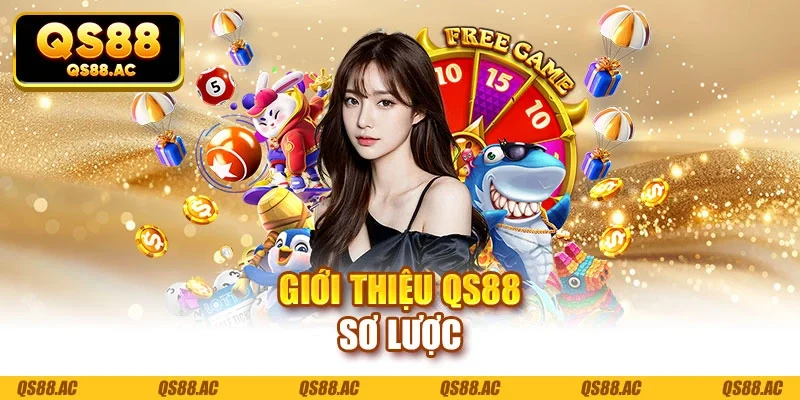 Giới thiệu QS88 sơ lược